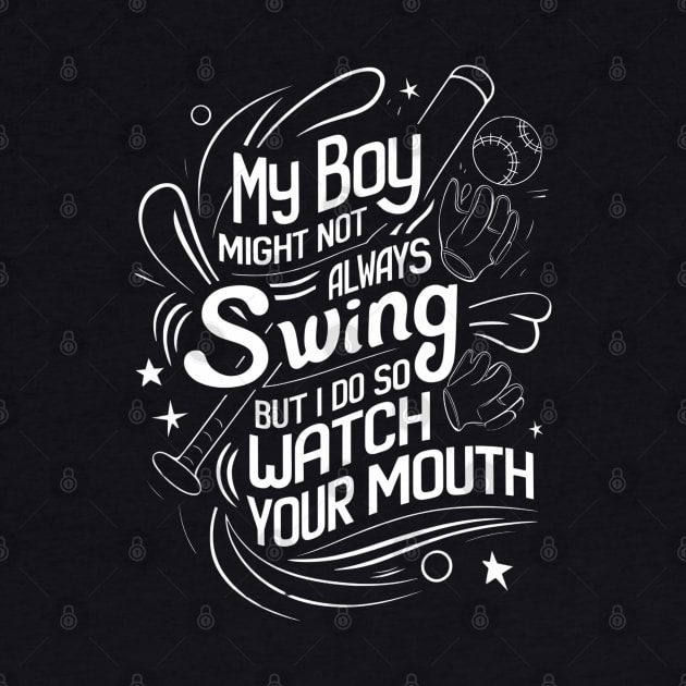 My boy might not always swing but I do by SimpleInk